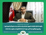 رفع مشکل ترافیک شهری خیابان پاسداران در دستور کار شهرداری فیروزکوه / پیگیری توافق با راه آهن جهت احداث تقاطع همسطح در خط مثلث