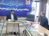 ملاقات چهره به چهره فرماندار شهرستان فیروزکوه با شهروندان به منظور بررسی و رفع مشکلات مردمی